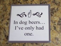 307833_10150395758863338_226113043337_10299996_535678707_ndog beers.jpg