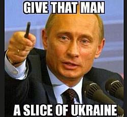 Click image for larger version. 

Name:	Putin-Ukraine-meme.jpg 
Views:	0 
Size:	49.7 KB 
ID:	86696
