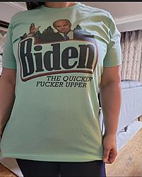 Click image for larger version. 

Name:	biden qkr fupr shirt.jpg 
Views:	1 
Size:	230.8 KB 
ID:	90084