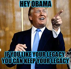 Click image for larger version. 

Name:	trump obama legacy 1.jpg 
Views:	1 
Size:	50.3 KB 
ID:	86009