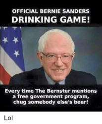 Click image for larger version. 

Name:	bernie beer drink game.png 
Views:	0 
Size:	130.6 KB 
ID:	81397